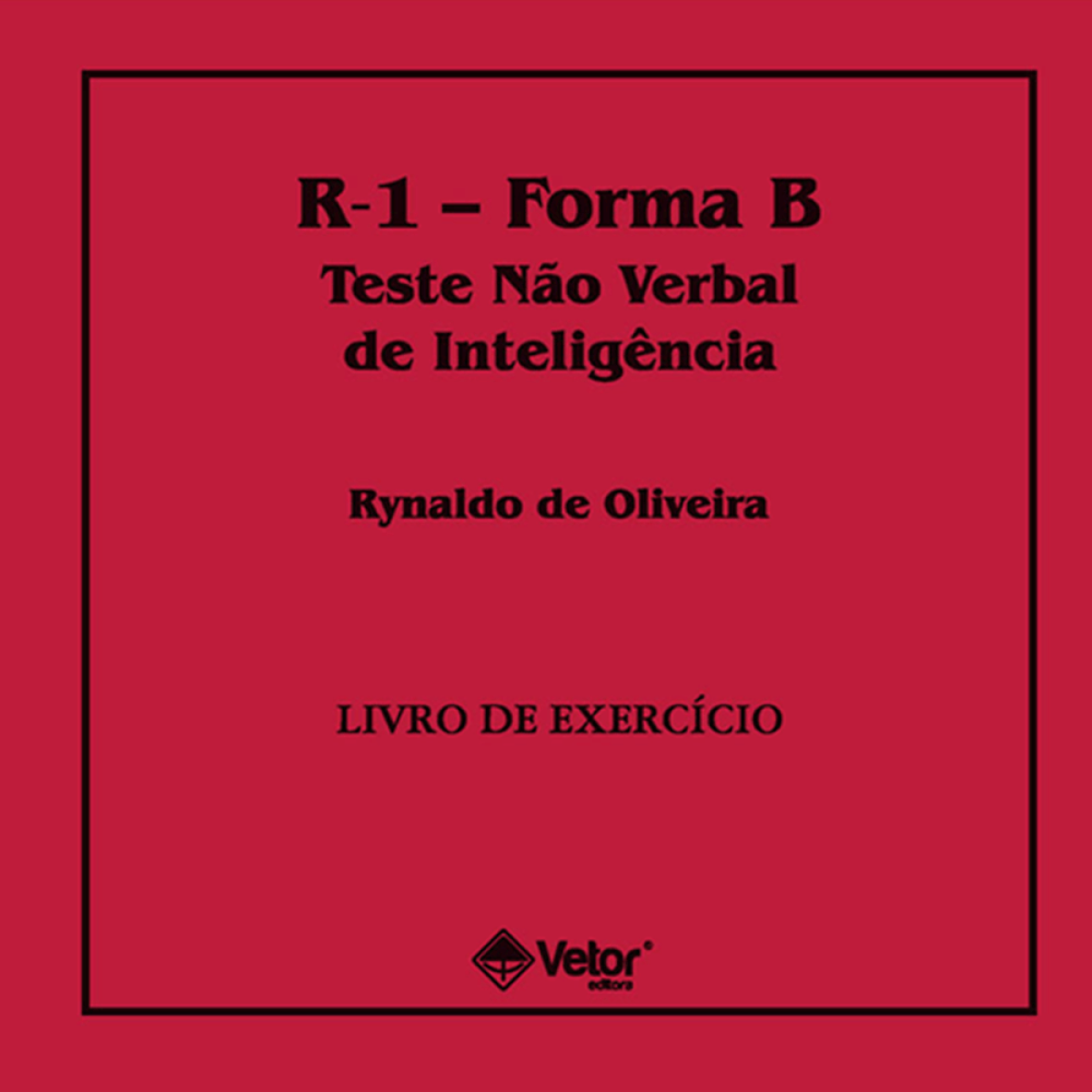 R1 Forma B - Teste Não Verbal De Inteligência - Manual